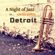 A Night of Jazz in United States: Detroit