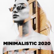 Minimalistic 2020