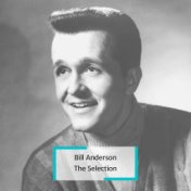 Bill Anderson - The Selection