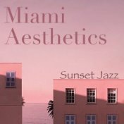 Miami Aesthetics Sunset Jazz