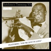 Satchmo's Teeming 50s - Featuring "You're Just In Love" (Vol. 1)