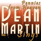 Pennies from Heaven, Dean Marting Sings Vol. 1
