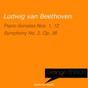 Orange Edition - Beethoven: Piano Sonatas Nos. 1 & 12 - Symphony No. 2, Op. 36