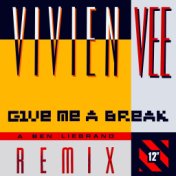 Give Me a Break (Ben Liebrand Remix)