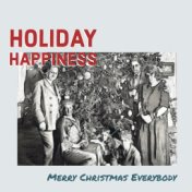 Holiday Happiness: Merry Christmas Everybody 2