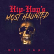 Hip-Hop's Most Haunted