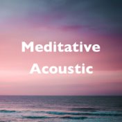 Meditative Acoustic