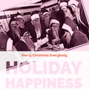 Holiday Happiness: Merry Christmas Everybody 4