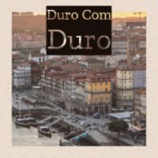 Duro Com Duro