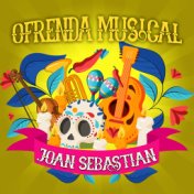 #Ofrenda Musical A Joan Sebastian