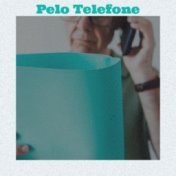 Pelo Telefone