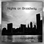 Nights on Broadway: Jazz Of New York