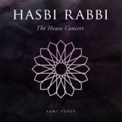 Hasbi Rabbi (The House Concert)