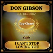 I Can't Stop Loving You (Billboard Hot 100 - No 81)