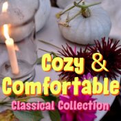 Cozy & Comfortable Classical Collection