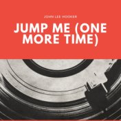 Jump Me (One More Time)