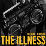 The Illness