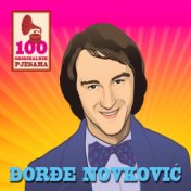 100 Originalnih Pjesama - Đorđe Novković