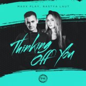 Thinking Off You (Radio Edit)