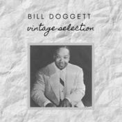 Bill Doggett - Vintage Selection