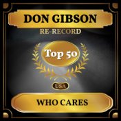 Who Cares (Billboard Hot 100 - No 43)