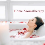 Home Aromatherapy - Relax in Your Own Bathtub Accompanied by a Glass of Wine and the Wonderful Scent of Candles, Gentle New Age ...