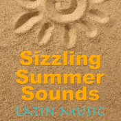 Sizzling Summer Sounds Latin Music