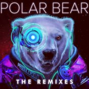 Polar Bear the Remixes