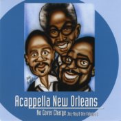 A'capella New Orleans Volume 2 ("No Cover Charge")