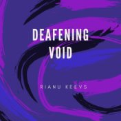 Deafening void