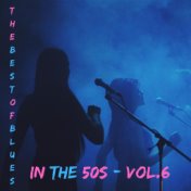 The best of blues in the 50s - Vol.6