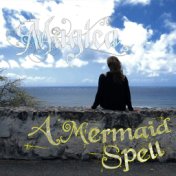 A Mermaid Spell