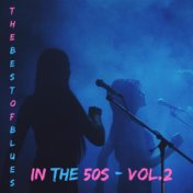 The best of blues in the 50s - Vol.2