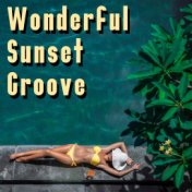 Wonderful Sunset Groove - Brilliant Chillout Music Dedicated to Summer 2020, Tropical Party, Ambient Relaxation, Under the Palms...