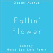 Fallin' Flower (Lullaby Music Box Lofi Remix)