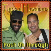 Push on Through (feat. Tarrus Riley)