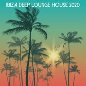 Ibiza Deep Lounge House 2020