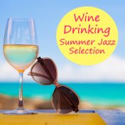 Wine Drinking Summer Jazz Selection