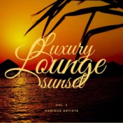 Luxury Lounge Sunset, Vol. 2