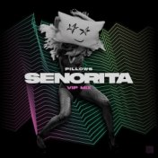 Senorita (VIP Mix)
