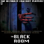 The Black Room The Ultimate Fantasy Playlist
