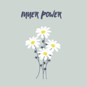 Inner Power: Meditation to Help You Become Mentally Strong and Confident