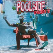 Poolside Party, Set 1