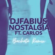 Nostalgia (Bachata Remix)
