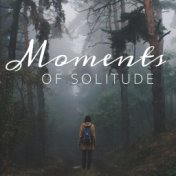 Moments Of Solitude
