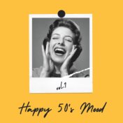 Happy 50's Mood Vol.1
