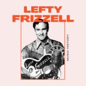 Lefty Frizzell - Music History