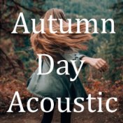 Autumn Day Acoustic