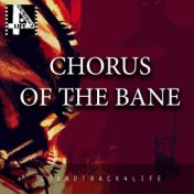 Chorus of the Bane