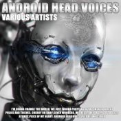 Android Head Voices